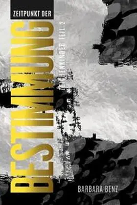 Benz |  Zeitpunkt der Bestimmung | Buch |  Sack Fachmedien