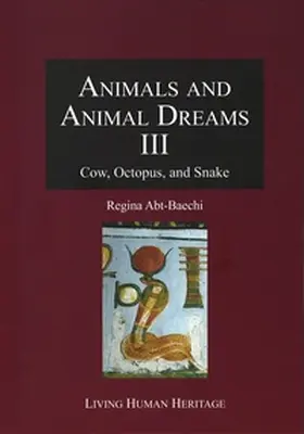 Abt-Baechi |  Animals and Animal Dreams III | Buch |  Sack Fachmedien