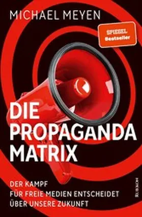 Meyen |  Die Propaganda-Matrix | eBook | Sack Fachmedien