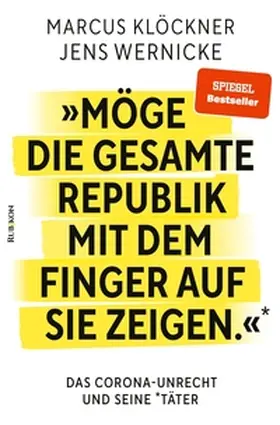 Klöckner / Wernicke |  'Möge die gesamte Republik mit dem Finger auf sie zeigen.' | Buch |  Sack Fachmedien