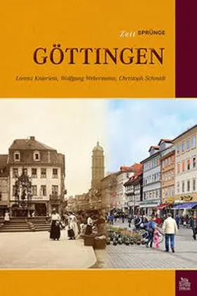 Webermann / Knieriem / Schmidt |  Zeitsprünge Göttingen | Buch |  Sack Fachmedien