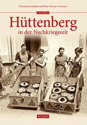 Schmidt / Dwaronat |  Hüttenberg in der Nachkriegszeit | Buch |  Sack Fachmedien