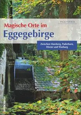 Stock |  Magische Orte im Eggegebirge | Buch |  Sack Fachmedien
