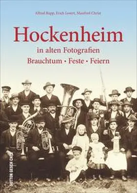 Rupp / Losert / Christ |  Hockenheim in alten Fotografien | Buch |  Sack Fachmedien