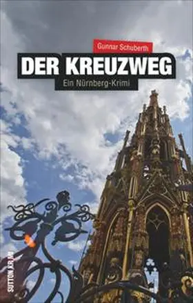 Schuberth |  Der Kreuzweg | Buch |  Sack Fachmedien