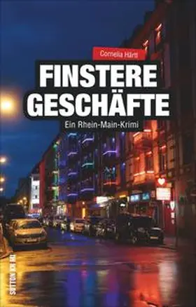 Härtl |  Finstere Geschäfte | Buch |  Sack Fachmedien