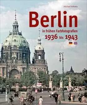 Sobotta | Berlin in frühen Farbfotografien | Buch | 978-3-95400-590-1 | www2.sack.de