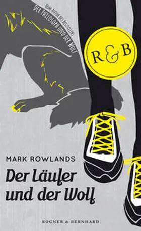 Rowlands |  Der Läufer und der Wolf | Buch |  Sack Fachmedien