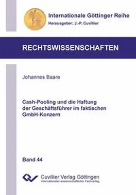 Baare |  Cash-Pooling und die Haftung der Geschäftsführer im faktischen GmbH-Konzern | Buch |  Sack Fachmedien