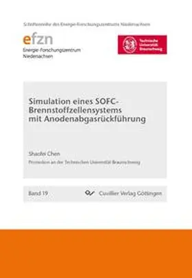 Chen | Simulation eines SOFC-Brennstoffzellensystems mit Anodenabgasrückführung | Buch | 978-3-95404-731-4 | sack.de