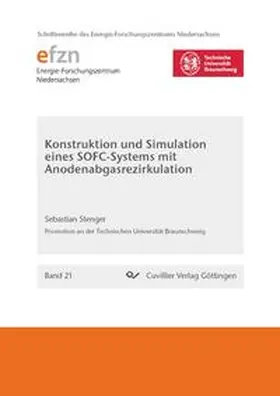 Stenger |  Konstruktion und Simulation eines SOFC-Systems mit Anodenabgasrezirkulation | Buch |  Sack Fachmedien