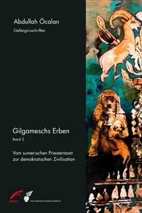 Öcalan |  Gilgameschs Erben – Bd. II | eBook | Sack Fachmedien