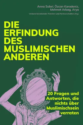 Karadeniz / Sabel / Hark |  Die Erfindung des muslimischen Anderen | eBook | Sack Fachmedien