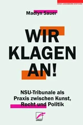 Sauer / Perinelli |  Wir klagen an! | eBook | Sack Fachmedien