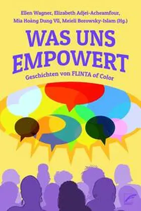 Wagner / Adjei-Acheamfour / Vu |  Was uns empowert | eBook | Sack Fachmedien