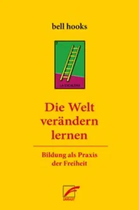 hooks |  Die Welt verändern lernen | eBook | Sack Fachmedien