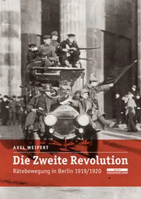 Weipert |  Die zweite Revolution | Buch |  Sack Fachmedien