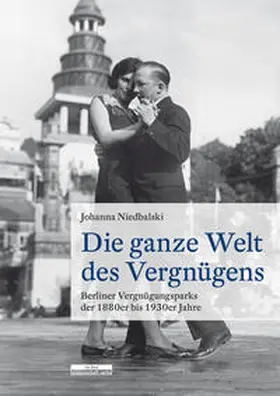 Niedbalski |  Die ganze Welt des Vergnügens | Buch |  Sack Fachmedien