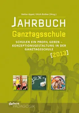 Appel / Rother |  Jahrbuch Ganztagsschule 2013 | Buch |  Sack Fachmedien
