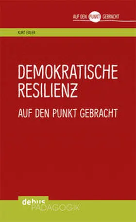 Edler |  Demokratische Resilienz auf den Punkt gebracht | Buch |  Sack Fachmedien