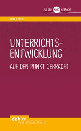 Klippert |  Unterrichtsentwicklung auf den Punkt gebracht | Buch |  Sack Fachmedien