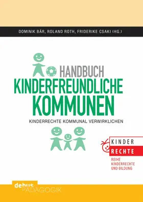 Bär / Roth / Csaki |  Handbuch kinderfreundliche Kommunen | eBook | Sack Fachmedien