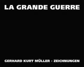 Müller |  La Grande Guerre | Buch |  Sack Fachmedien