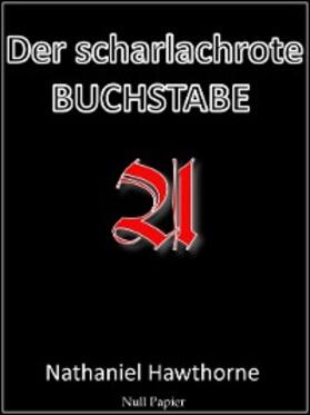 Hawthorne | Der scharlachrote Buchstabe | E-Book | www2.sack.de