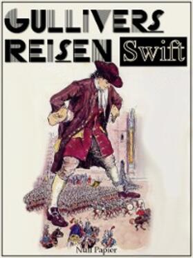 Swift |  Gullivers Reisen | eBook | Sack Fachmedien