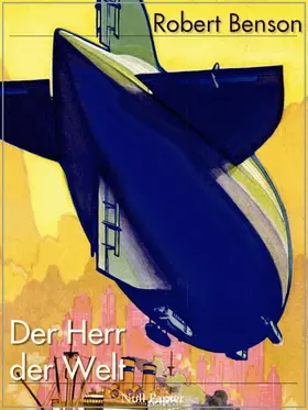 Benson |  Der Herr der Welt | eBook | Sack Fachmedien