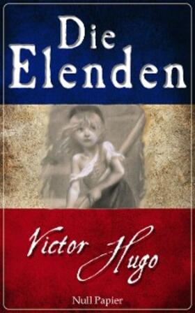 Hugo | Die Elenden - Les Misérables | E-Book | www2.sack.de