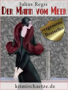 Regis / Schulze / Brück |  Der Mann vom Meer | Buch |  Sack Fachmedien