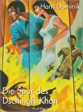 Dominik | Die Spur des Dschingis-Khan | E-Book | www2.sack.de