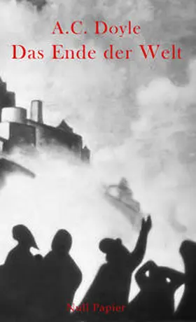 Doyle |  Das Ende der Welt | Buch |  Sack Fachmedien