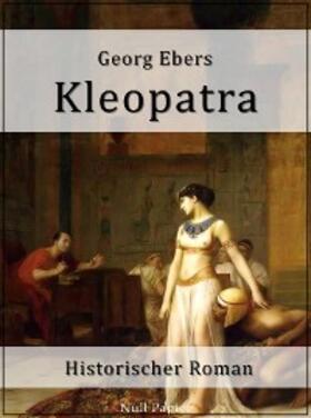 Ebers | Kleopatra | E-Book | www2.sack.de