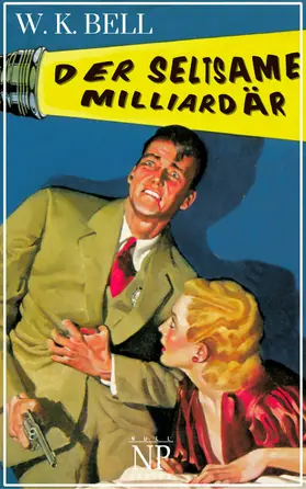 Bell / Schulze |  Der seltsame Milliardär | eBook | Sack Fachmedien