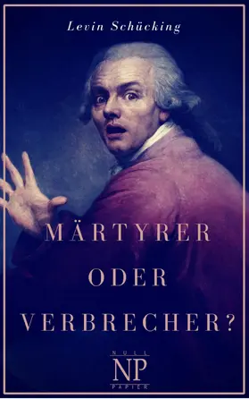 Schücking / Schulze | Märtyrer oder Verbrecher? | E-Book | www2.sack.de