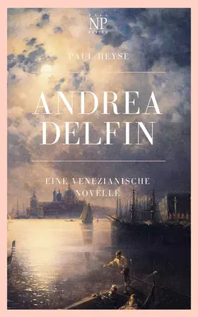 Heyse / Schulze | Andrea Delfin | E-Book | www2.sack.de
