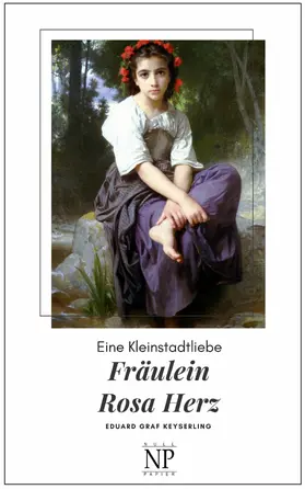 Keyserling / Schulze |  Fräulein Rosa Herz | eBook | Sack Fachmedien