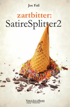 Faß |  zartbitter: SatireSplitter 2 | Buch |  Sack Fachmedien