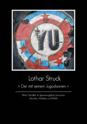 Struck |  'Der mit seinem Jugoslawien' | eBook | Sack Fachmedien
