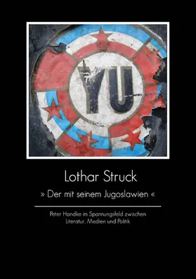 Struck |  'Der mit seinem Jugoslawien' | eBook | Sack Fachmedien