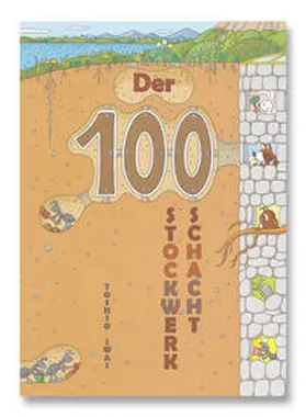 Iwai |  Der 100-Stockwerk Schacht | Buch |  Sack Fachmedien
