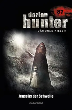 Parker / Borner | Dorian Hunter Buch 87 – Jenseits der Schwelle | Buch | 978-3-95426-087-4 | sack.de