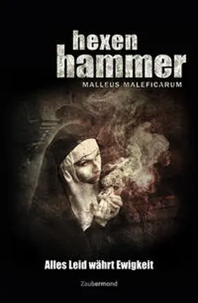 Voehl |  Hexenhammer – Alles Leid währt Ewigkeit | Buch |  Sack Fachmedien
