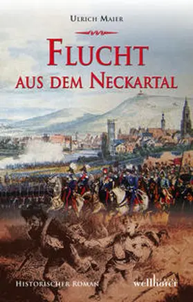 Maier |  Flucht aus dem Neckartal | Buch |  Sack Fachmedien