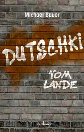 Bauer |  Dutschki vom Lande | Buch |  Sack Fachmedien