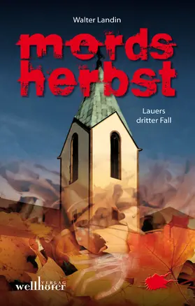 Landin |  Mordsherbst: Mannheim Krimi. Kommissar Lauers dritter Fall | eBook | Sack Fachmedien