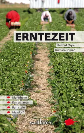 Orpel |  Erntezeit: Kriminalroman | eBook | Sack Fachmedien