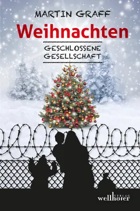 Graff |  Weihnachten: Geschlossene Gesellschaft | eBook | Sack Fachmedien